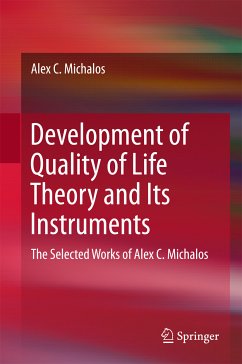 Development of Quality of Life Theory and Its Instruments (eBook, PDF) - Michalos, Alex C.