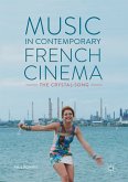Music in Contemporary French Cinema (eBook, PDF)