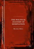 The Political Anatomy of Domination (eBook, PDF)
