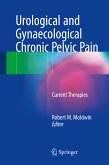 Urological and Gynaecological Chronic Pelvic Pain (eBook, PDF)