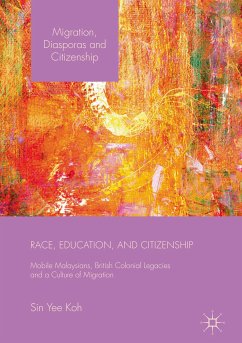 Race, Education, and Citizenship (eBook, PDF) - Koh, Sin Yee