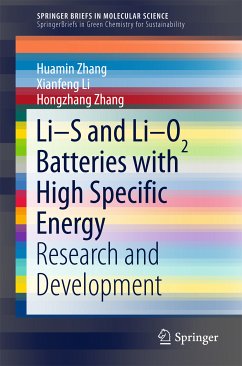 Li-S and Li-O2 Batteries with High Specific Energy (eBook, PDF) - Zhang, Huamin; Li, Xianfeng; Zhang, Hongzhang