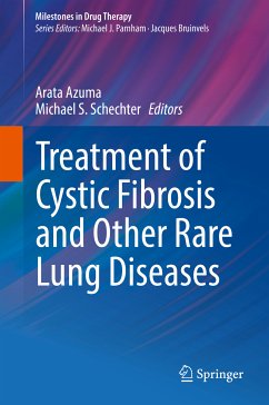 Treatment of Cystic Fibrosis and Other Rare Lung Diseases (eBook, PDF)