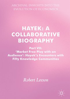 Hayek: A Collaborative Biography (eBook, PDF) - Leeson, Robert