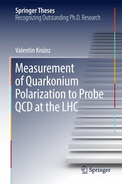 Measurement of Quarkonium Polarization to Probe QCD at the LHC (eBook, PDF) - Knünz, Valentin