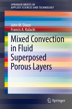 Mixed Convection in Fluid Superposed Porous Layers (eBook, PDF) - Dixon, John M.; Kulacki, Francis A.