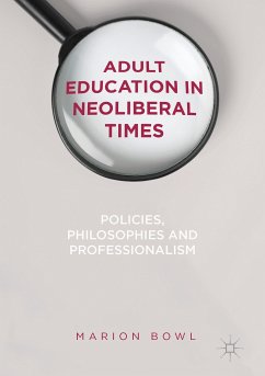 Adult Education in Neoliberal Times (eBook, PDF) - Bowl, Marion
