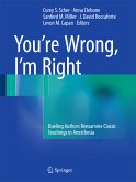 You&quote;re Wrong, I&quote;m Right (eBook, PDF)