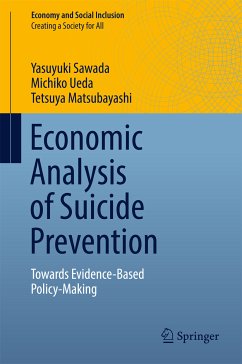 Economic Analysis of Suicide Prevention (eBook, PDF) - Sawada, Yasuyuki; Ueda, Michiko; Matsubayashi, Tetsuya