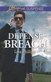 Defense Breach (Secret Service Agents, Book 5) (Mills & Boon Love Inspired Suspense) (eBook, ePUB)