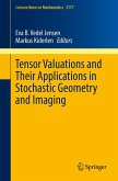 Tensor Valuations and Their Applications in Stochastic Geometry and Imaging (eBook, PDF)