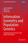 Information Geometry and Population Genetics (eBook, PDF)
