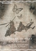 Caribbean Military Encounters (eBook, PDF)