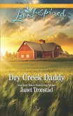 Dry Creek Daddy (Mills & Boon Love Inspired) (Dry Creek, Book 18) (eBook, ePUB)