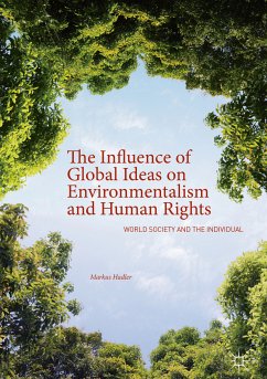 The Influence of Global Ideas on Environmentalism and Human Rights (eBook, PDF)