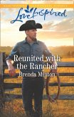 Reunited With The Rancher (eBook, ePUB) Reunited With The Rancher (eBook, ePUB)