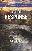 Fatal Response (eBook, ePUB)