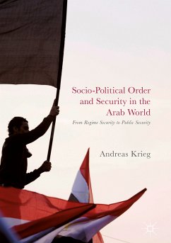 Socio-Political Order and Security in the Arab World (eBook, PDF) - Krieg, Andreas