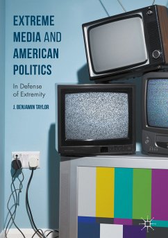 Extreme Media and American Politics (eBook, PDF) - Taylor, J. Benjamin