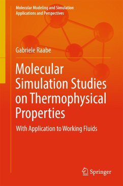 Molecular Simulation Studies on Thermophysical Properties (eBook, PDF) - Raabe, Gabriele