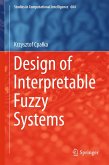 Design of Interpretable Fuzzy Systems (eBook, PDF)