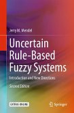 Uncertain Rule-Based Fuzzy Systems (eBook, PDF)