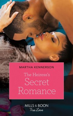 The Heiress's Secret Romance (eBook, ePUB) - Kennerson, Martha