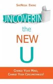 Uncovering The New U (eBook, ePUB)
