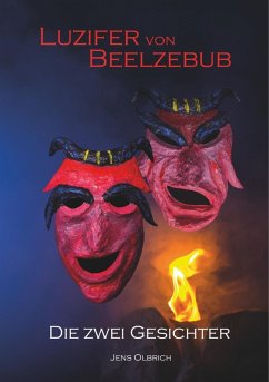 Luzifer von Beelzebub - Die zwei Gesichter (eBook, ePUB)