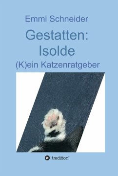 Gestatten: Isolde (eBook, ePUB) - Schneider, Emmi