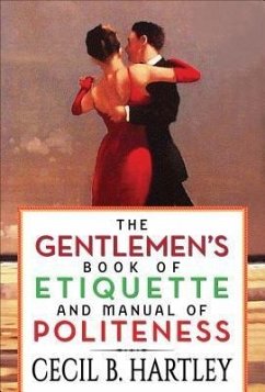 Cover The Gentlemen's Book of Etiquette and Manual of Politeness (eBook, ePUB)