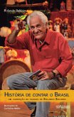 História de contar o Brasil (eBook, ePUB) História de contar o Brasil (eBook, ePUB)