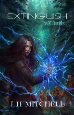 Extinguish (eBook, ePUB) - Mitchell, J H Extinguish (eBook, ePUB) - Mitchell, J H