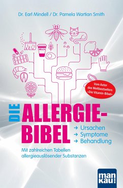 Die Allergie-Bibel. Ursachen - Symptome - Behandlung (eBook, PDF) - Mindell, Earl; Wartian Smith, Pamela