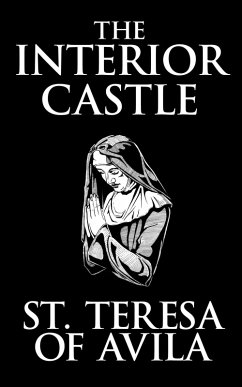 The Interior Castle (eBook, ePUB) - Theresa of Ávila, Saint