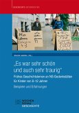 &quote;Es war sehr schön und auch sehr traurig&quote; (eBook, PDF)