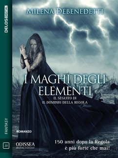 I maghi degli elementi (eBook, ePUB) - Debenedetti, Milena