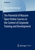 The Potential of Massive Open Online Courses in the Context of Corporate Training and Development (eBook, PDF)