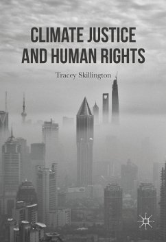 Climate Justice and Human Rights (eBook, PDF) - Skillington, Tracey