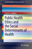 Public Health Ethics and the Social Determinants of Health (eBook, PDF)