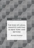 The Rise of Legal Graffiti Writing in New York and Beyond (eBook, PDF)