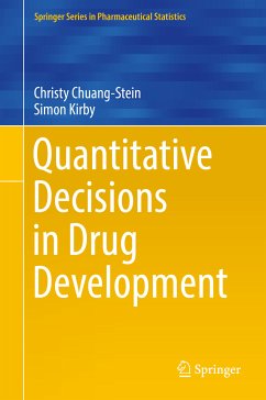 Quantitative Decisions in Drug Development (eBook, PDF) - Chuang-Stein, Christy; Kirby, Simon