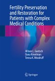 Fertility Preservation and Restoration for Patients with Complex Medical Conditions (eBook, PDF)