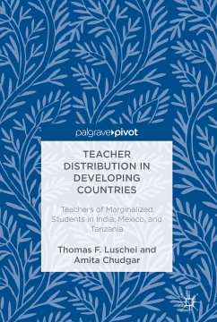 Teacher Distribution in Developing Countries (eBook, PDF) - Luschei, Thomas F.; Chudgar, Amita