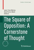 The Square of Opposition: A Cornerstone of Thought (eBook, PDF)