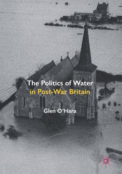 The Politics of Water in Post-War Britain (eBook, PDF)