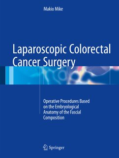 Laparoscopic Colorectal Cancer Surgery (eBook, PDF) - Mike, Makio