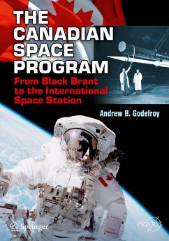 The Canadian Space Program (eBook, PDF) - Godefroy, Andrew B.