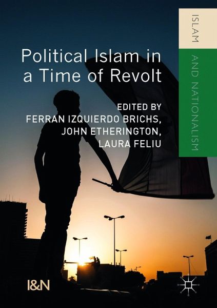 Political Islam in a Time of Revolt (eBook, PDF) Political Islam in a Time of Revolt (eBook, PDF)