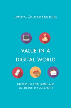 Value in a Digital World (eBook, PDF) - López Lubián, Francisco J.; Esteves, José